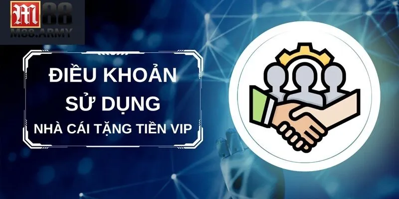 Điều Khoản Sử Dụng M88 2 Điều khoản sử dụng M88