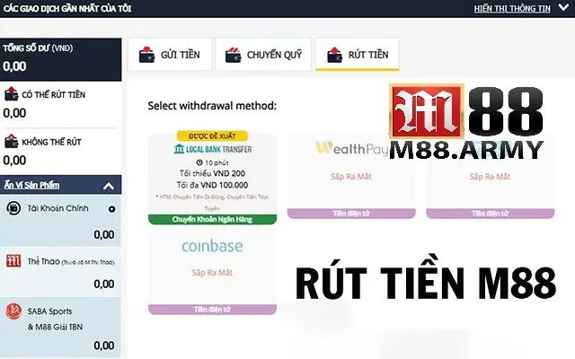 Rút Tiền M88 2 Rút tiền M88 dễ dàng nhất cho hội viên qua vài bước cụ thể
